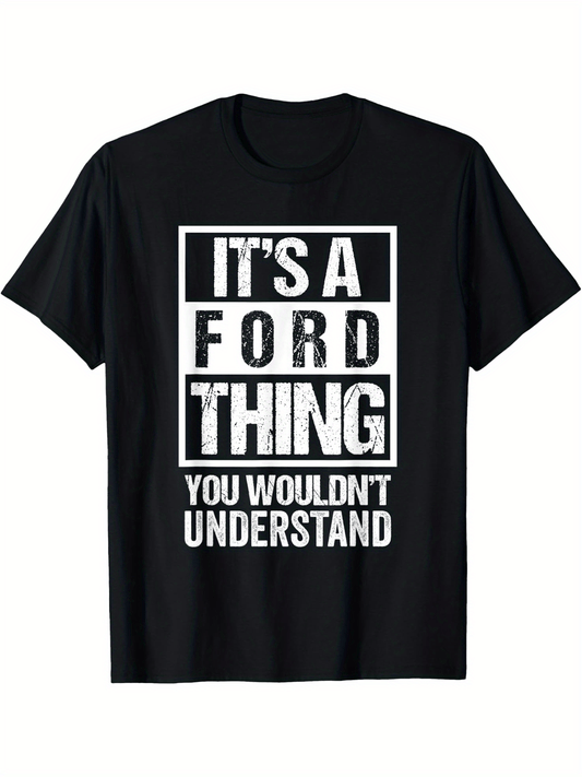 It's A Ford Thing You Wouldn't Understand - Family Name T-ShirtSelected pure cotton fun design DIY pure cotton, rich patterns, soft and breathable, casual and versatile Halloween Christmas no ponytail steal my link, T-shirt c